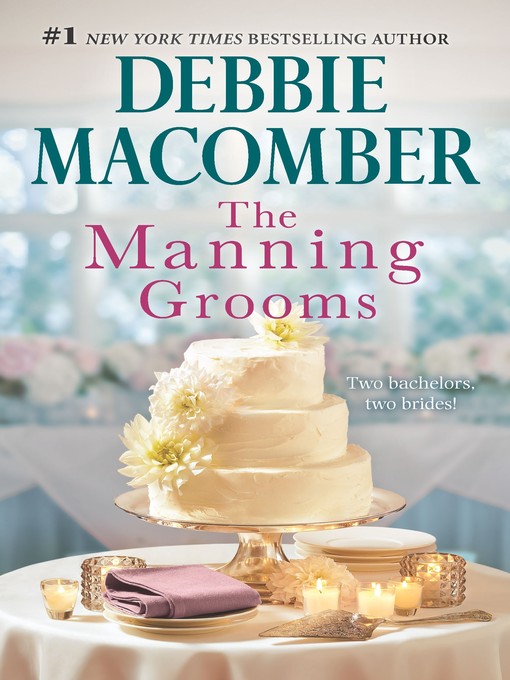 Title details for The Manning Grooms by Debbie Macomber - Wait list